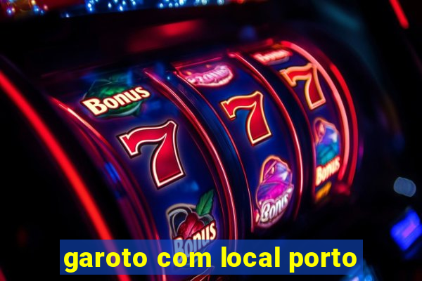 garoto com local porto